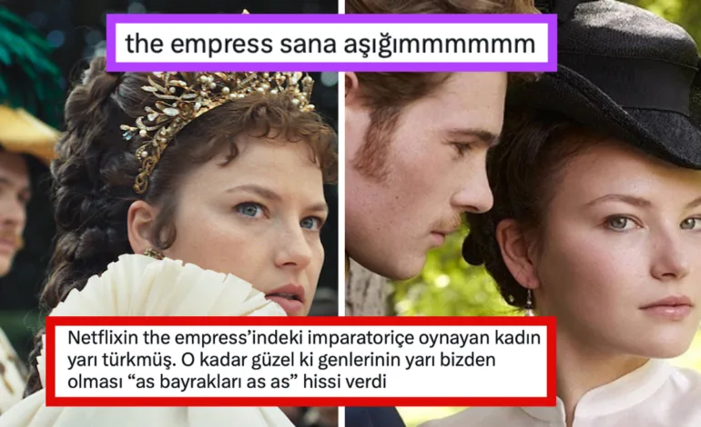 Netflix Dizisi ‘The Empress’ Tarihi Kurgusuyla İzleyenlerin Favorisi Oldu