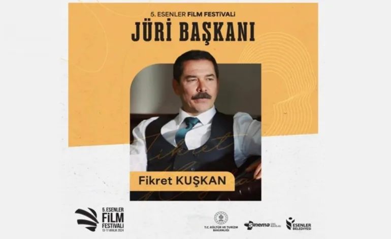 Usta aktör Fikret Kuşkan  5. Esenler Film Festivalinin jüri başkanı oldu!