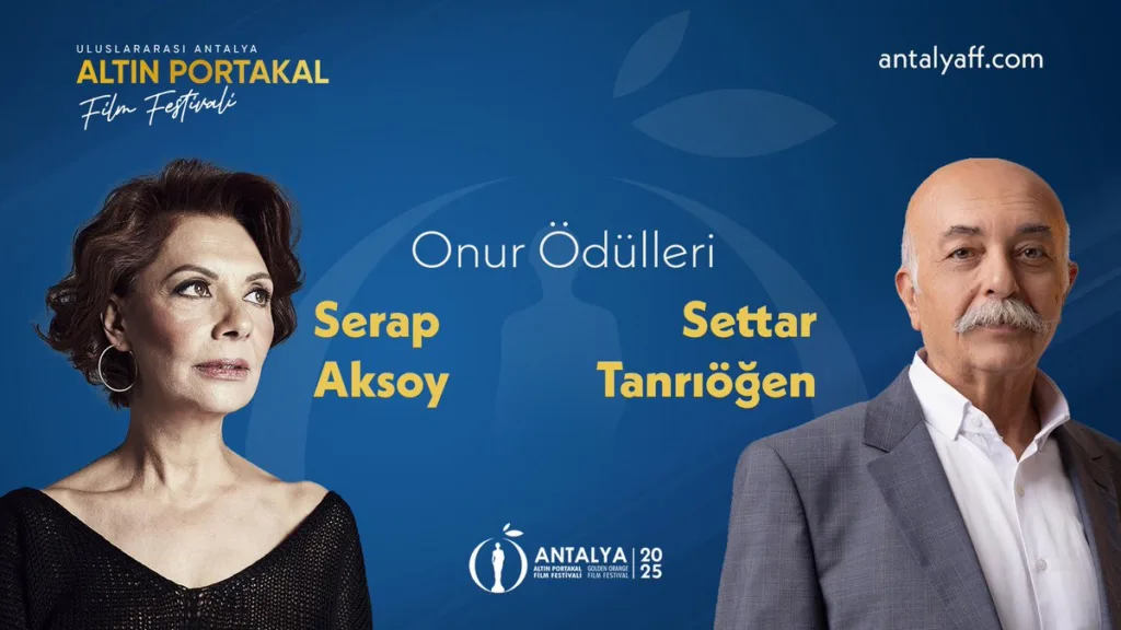 62. Altın Portakal’da Onur Ödülleri Serap Aksoy ve Settar Tanrıöğen’e Verilecek